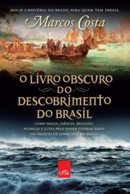 Book cover of: O livro obscuro do descobrimento do Brasil. By: Marcos Costa