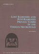 Book cover of: Lost Ramessid & Late Period Tombs in the Theban Necropolis. By: Lise Manniche