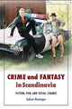 Book cover of: Crime & Fantasy in Scandinavia. By: Andrew Nestingen