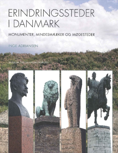 Book cover of: Erindringssteder i Danmark. By: Inge Adriansen