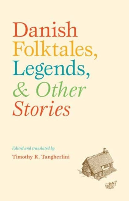 Book cover of: Danish Folktales, Legends & Other Stories