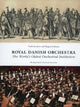 Book cover of: Royal Danish Orchestra. By: Troels Svendsen