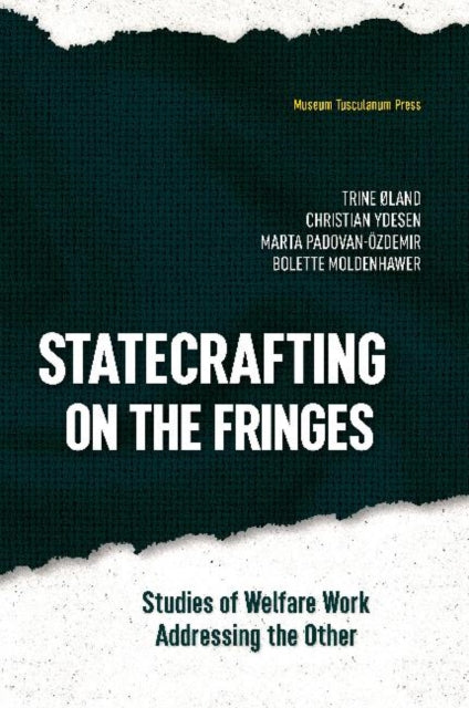 Book cover of: Statecrafting on the Fringes. By: Trine Øland