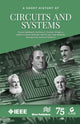 Book cover of: Short History of Circuits and Systems. By: F. Maloberti