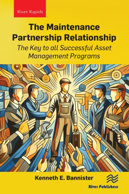 Book cover of: Maintenance Partnership Relationship. By: Kenneth E. Bannister