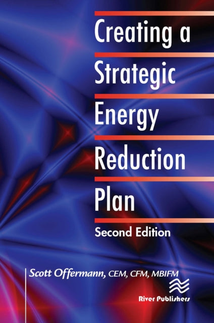 Book cover of: Creating a Strategic Energy Reduction Plan