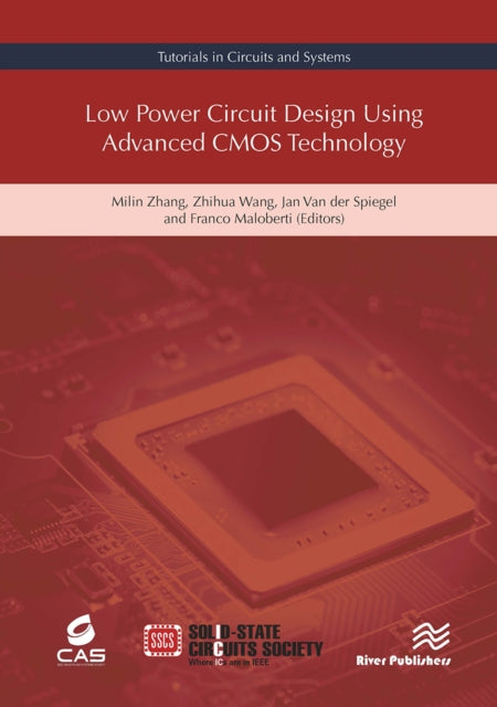 Book cover of: Low Power Circuit Design Using Advanced CMOS Technology
