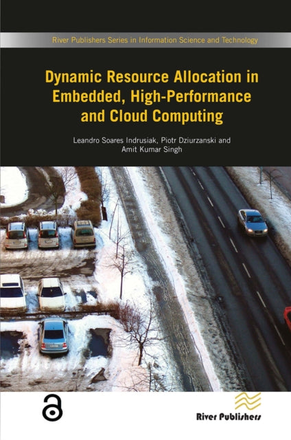 Book cover of: Dynamic Resource Allocation in Embedded, High-Performance and Cloud Computing