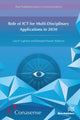 Book cover of: Role of ICT for Multi-Disciplinary Applications in 2030