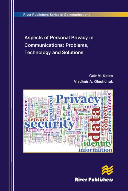 Book cover of: Aspects of Personal Privacy in Communications - Problems, Technology and Solutions