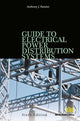Book cover of: Guide to Electrical Power Distribution Systems, Sixth Edition