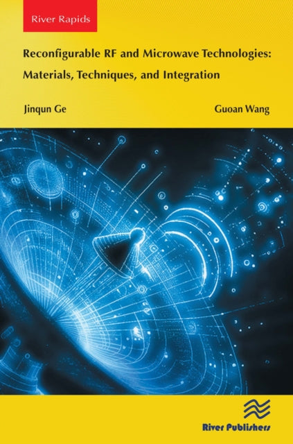 Book cover of: Reconfigurable RF and Microwave Technologies: Materials, Techniques, and Integration