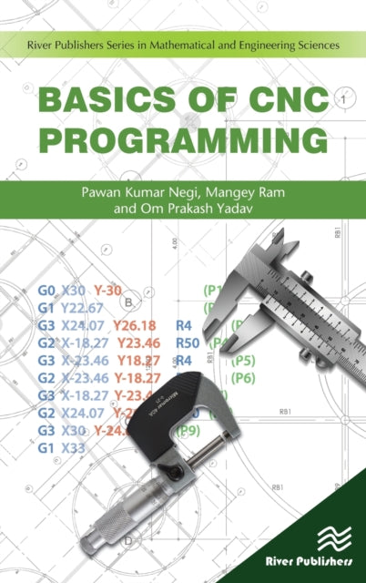 Book cover of: Basics of CNC Programming. By: Pawan Negi