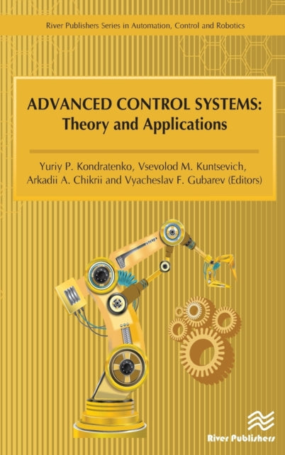 Book cover of: Advanced Control Systems. By: Yuriy P. Kondratenko