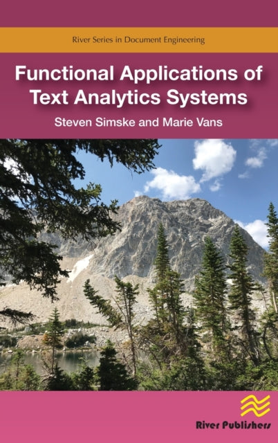 Book cover of: Functional Applications of Text Analytics Systems. By: Steven Simske