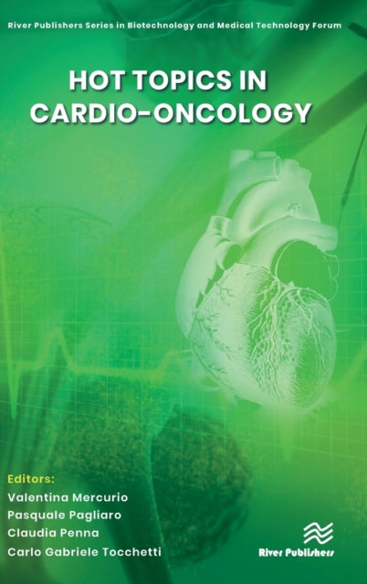 Book cover of: Hot topics in Cardio-Oncology. By: Valentina Mercurio