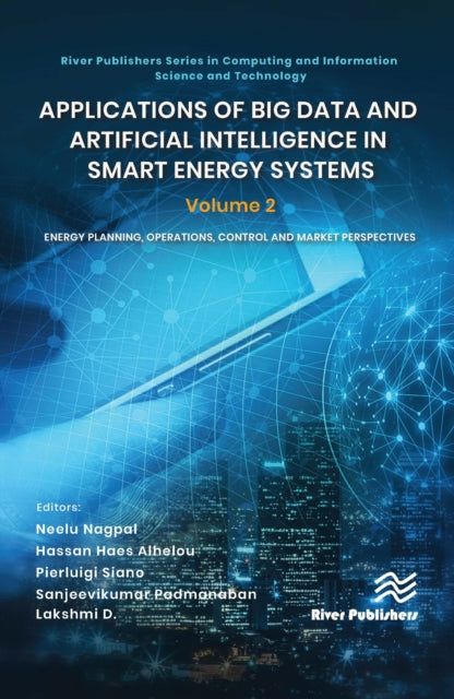 Book cover of: Applications of Big Data and Artificial Intelligence in Smart Energy Systems. By: Neelu Nagpal