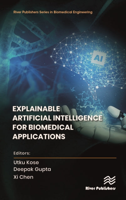 Book cover of: Explainable Artificial Intelligence for Biomedical Applications