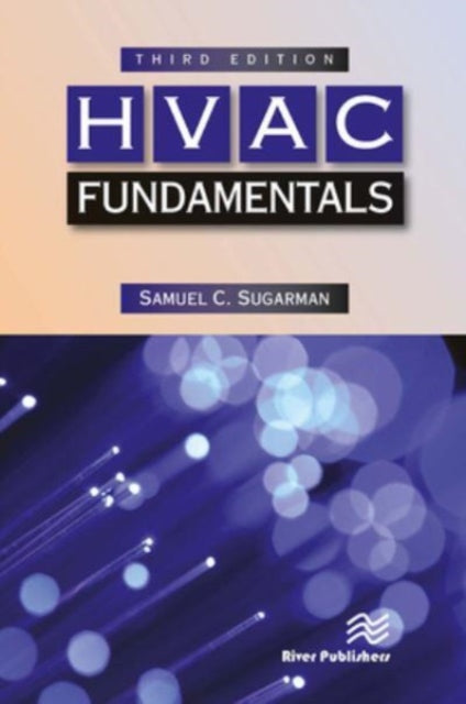 Book cover of: HVAC Fundamentals, Third Edition. By: Samuel C. Sugarman