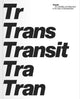 Book cover of: Transit Art, Mobility and Migration in the Age of Globalisation. By: Sabine Dahl Nielsen