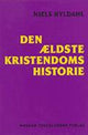Book cover of: Den ældste kristendoms historie. By: Hyldahl