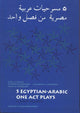 Book cover of: Five Egyptian-Arabic One Act Plays. By: Karl G. Prasse