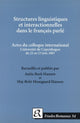 Book cover of: Structures linguistiques et interactionelles dans le francais parle.