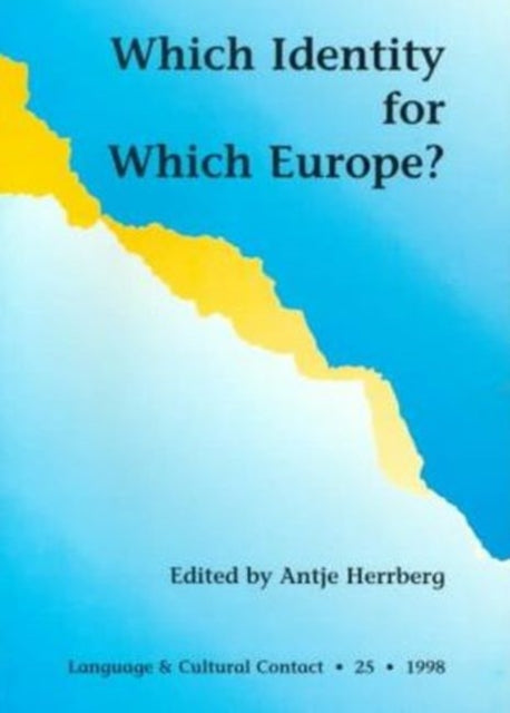 Book cover of: Which Identity for Which Europe?. By: Antje Herrberg