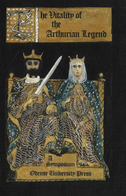 Book cover of: Vitality of the Arthurian Legend. By: Mette Pors
