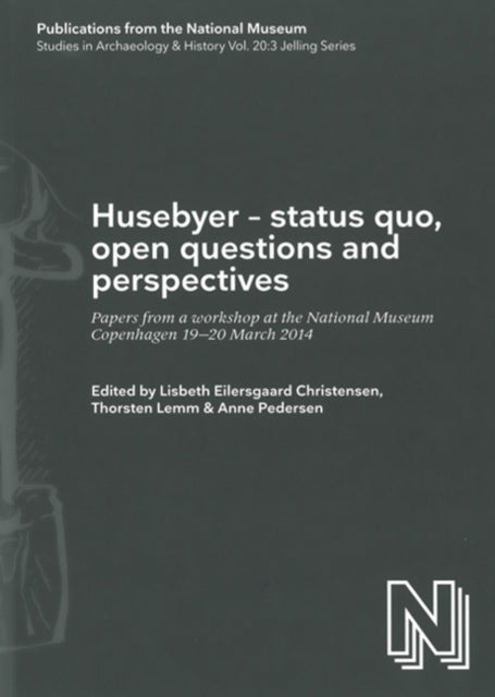 Book cover of: Husebyer -- status quo, open questions & perspectives. By: Lisbeth Eilersgaard Christensen