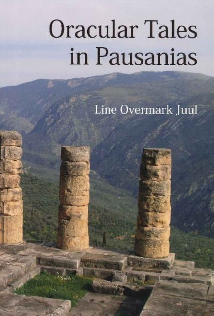 Book cover of: Oracular Tales in Pausanias
