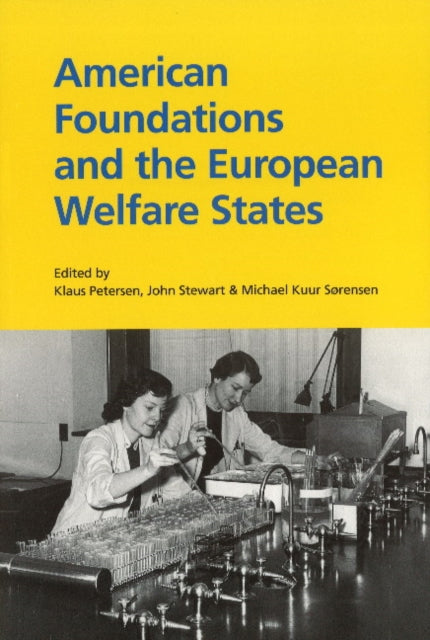 Book cover of: American Foundations & the European Welfare States. By: Klaus Petersen