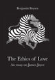 Book cover of: Ethics of Love. By: Benjamin Boysen