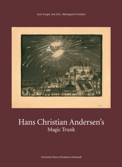Book cover of: Hans Christian Andersens Magic Trunk. By: Hans Andersen