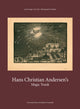 Book cover of: Hans Christian Andersens Magic Trunk. By: Hans Andersen
