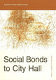 Book cover of: Social Bonds to City Hall. By: Peter Dahler-Larsen