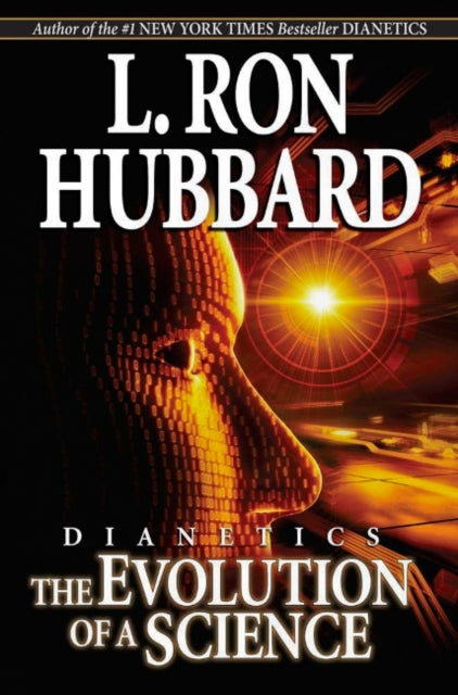 Book cover of: Dianetics: The Evolution of a Science. By: L. Ron Hubbard