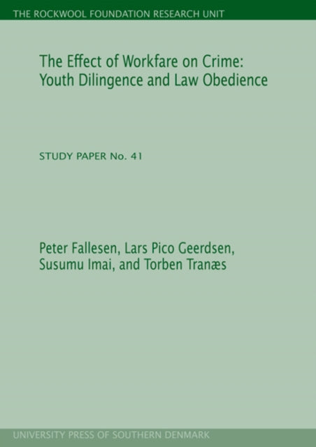 Book cover of: Effect Of Workfare On Crime. By: Peter Fallesen