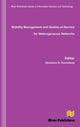 Book cover of: Mobility Management and Quality-Of-Service for Heterogeneous Networks