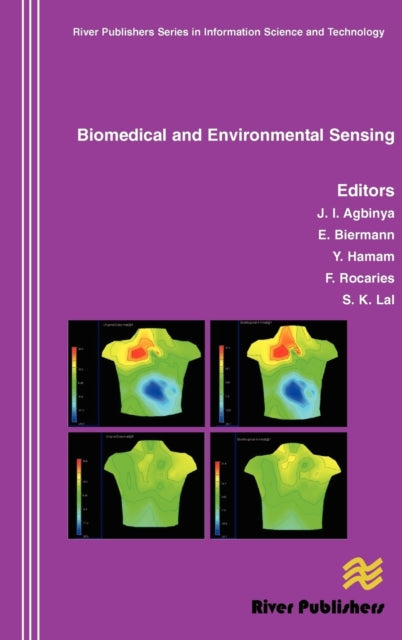Book cover of: Biomedical and Environmental Sensing. By: J. I. Agbinya