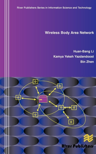 Book cover of: Wireless Body Area Network. By: Huan-Bang Li
