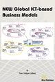 Book cover of: New Global Ict-Based Business Models. By: Peter Lindgren