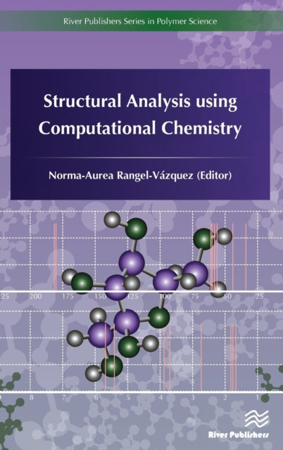 Book cover of: Structural Analysis using Computational Chemistry. By: Norma-Aurea Rangel-Vazquez