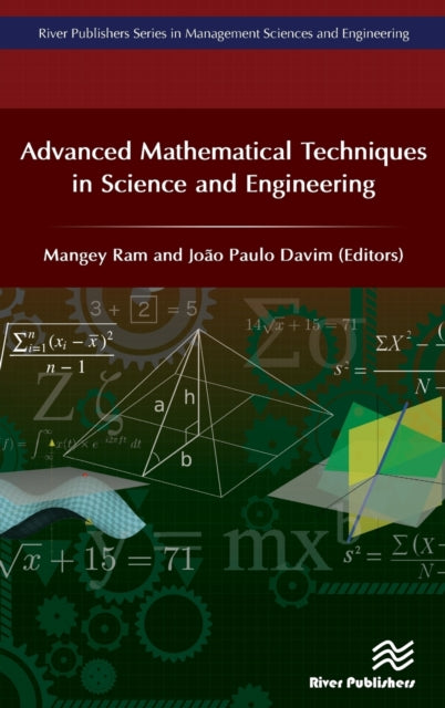 Book cover of: Advanced Mathematical Techniques in Science and Engineering. By: Mangey Ram
