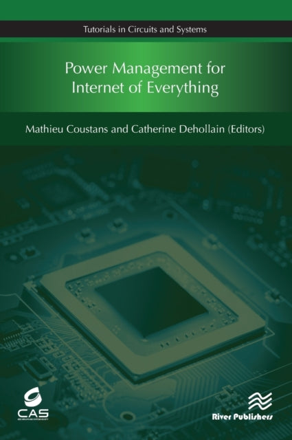 Book cover of: Power Management for Internet of Everything. By: Mathieu Coustans
