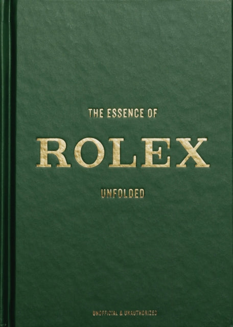 Book cover of: Essence of Rolex