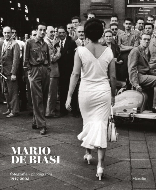 Book cover of: Mario De Biasi: Photographs 1947–2003. By: Mario De Biasi