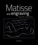 Book cover of: Matisse and Engraving. By: Henri Matisse