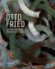 Book cover of: Otto Fried. By: Otto Fried