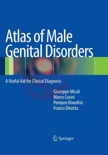 Book cover of: Atlas of Male Genital Disorders. By: Marco Cusini